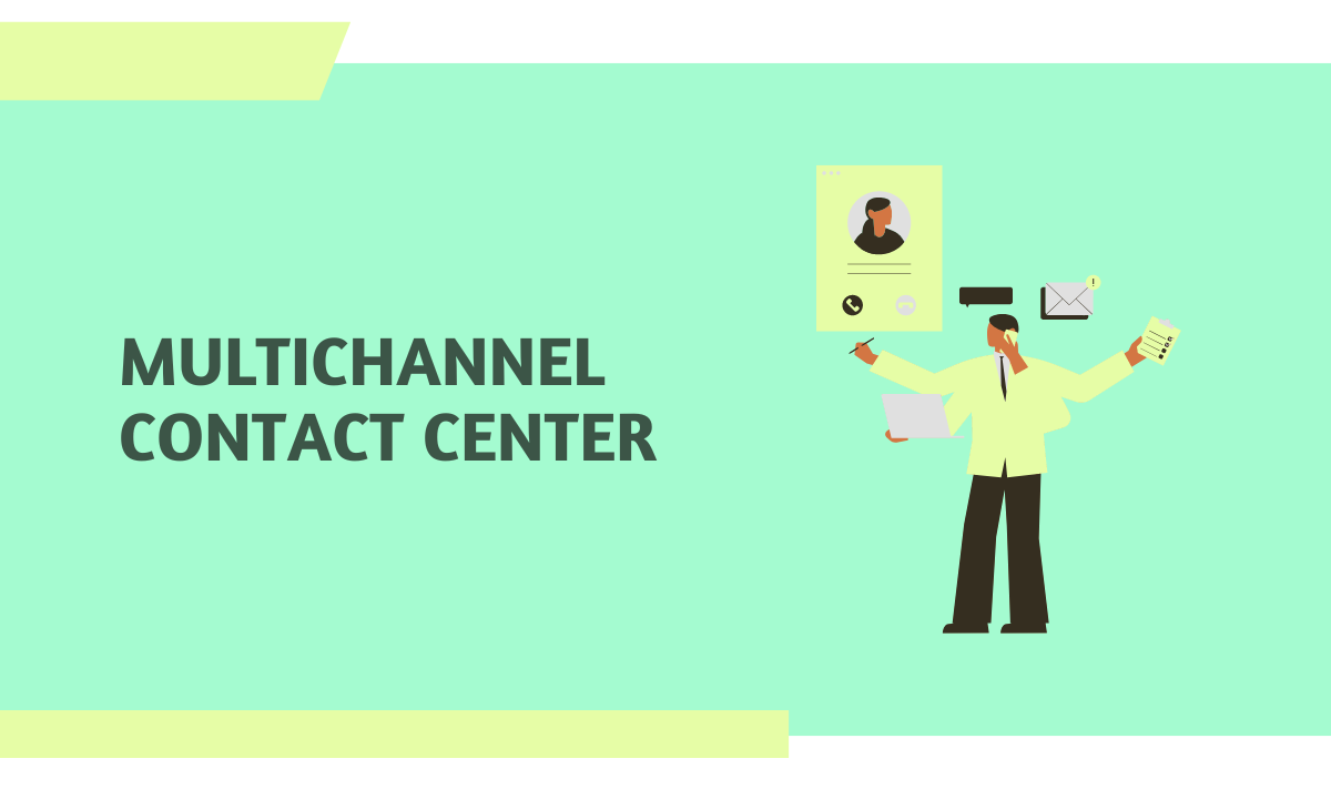 Multichannel Contact Center A Beginner's Guide Voipinger