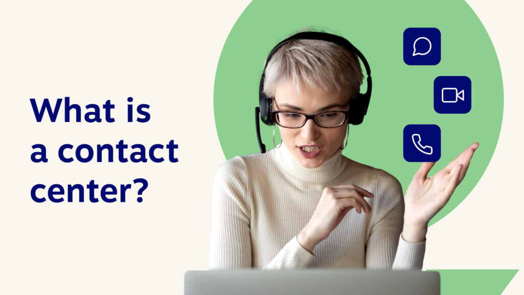 What is Contact Center
